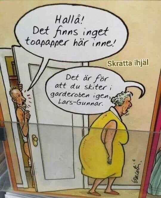Tecknad bild av en man som ropar om toalettpapper från ett rum och en kvinna som svarar argt om att undvika utrymmen. Textbubblor med humoristisk dialog.