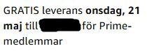 Gratis leverans onsdag 21 maj tillgänglig för Prime-medlemmar, text från ett leveranserbjudande.
