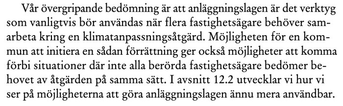 Texturdrag ur en rapport om anläggningslagens roll i klimatanpassningsåtgärder och kommuners förmåga att initiera sådana förfaranden.