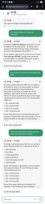 Chatkonversation med Greenlys AI-agent om påslag på spotpriser och rörliga omkostnader för el per kWh, med specifika kostnader listade per elområde.