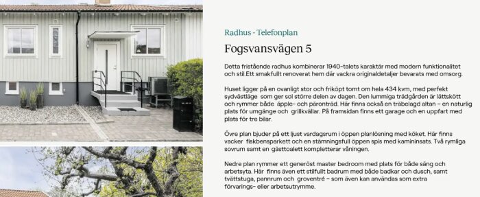 Annons för ett 1940-tals radhus på Fogsvansvägen 5 med bilder på fasad och trädgård, samt text om boendets detaljer och planlösning.