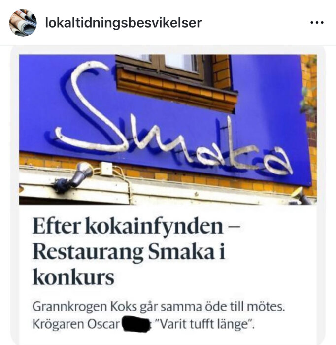 Text: "Efter kokainfynden – Restaurang Smaka i konkurs", med restaurangskylt i bakgrunden.