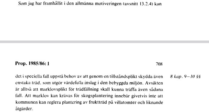 Utdrag från proposition 1985/86:1 sida 708 om marklovsplikt för att skydda enskilda träd och deras betydelse i bebyggelsemiljön.