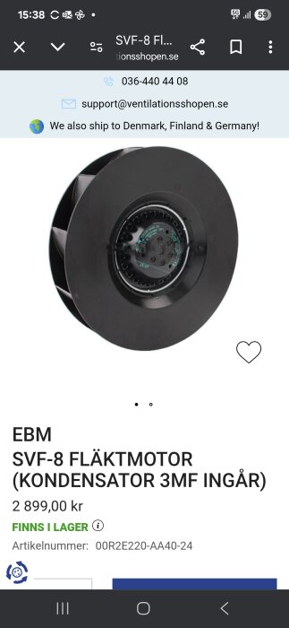 Ny fläktmotor SVF-8 med kondensator 3MF från EBM, pris 2 899 kr. Finns i lager enligt produktsida på ventilationsshopen.