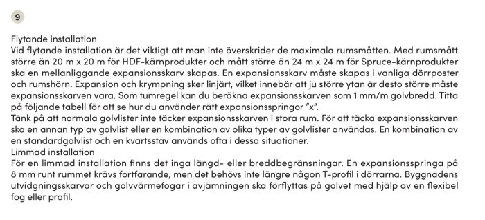 Text som beskriver anvisningar för flytande och limmad installation av parkettgolv, med fokus på expansionsskarvar och måttgränser.