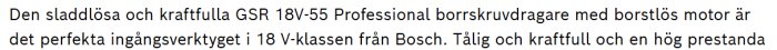 Bilden visar texten om Bosch GSR 18V-55 Professional borrskruvdragare, borstlös med hög prestanda och tålighet, beskriven som det perfekta ingångsverktyget.