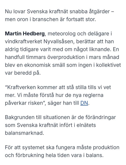 Artikel om en meteorolog på Nyvallsåsen som diskuterar överproduktion i vindkraftverk och dess ekonomiska konsekvenser i Jämtland.