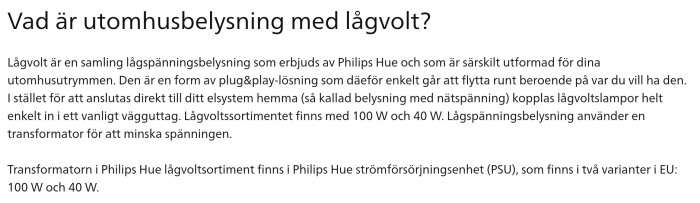 Text på en bild som beskriver utomhusbelysning med lågvolt från Philips Hue, med detaljer om lågspänningsbelysning och transformatorer.