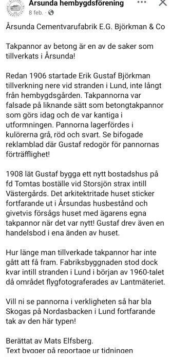 En informationstext från Årsunda hembygdsförening om Årsunda Cementvarufabrik och tillverkning av betongtakpannor av E.G. Björkman & Co.