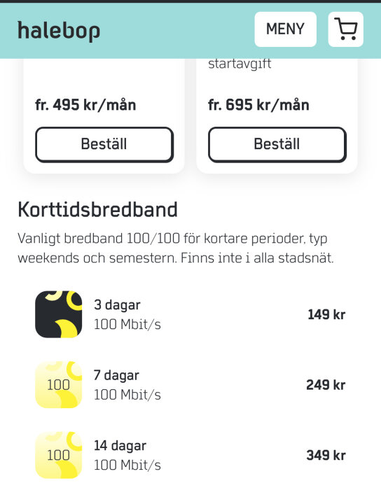 Halebop korttidsbredbandserbjudande med olika alternativ: 3 dagar (149 kr), 7 dagar (249 kr), 14 dagar (349 kr) med 100 Mbit/s hastighet.
