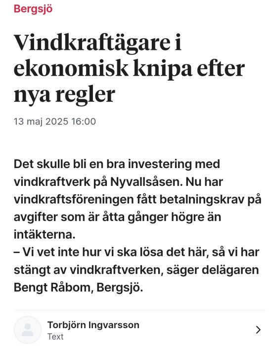 Artikel från Bergsjö om ekonomiska problem för vindkraftägare efter nya regler, text av Torbjörn Ingvarsson.