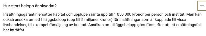 Text om insättningsgarantin: ersättning upp till 1 050 000 kr, möjligt tillägg upp till 5 miljoner kr vid specifika livshändelser, t.ex. bostadsförsäljning.
