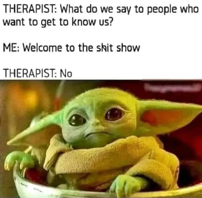 Meme med Grogu från Star Wars och text om terapi.