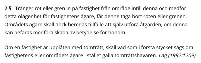 Jordabalkens 3 kap 2 § text om åtgärder vid grenar eller rötter som tränger in på en fastighet och orsakar olägenhet för ägaren.