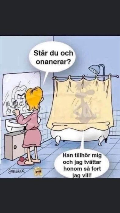 Kvinna i badrum tittar mot dusch där en mans siluett syns. Textbubblor med humoristisk dialog om onani och ägarskap.