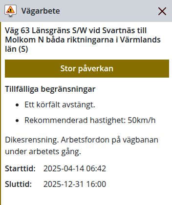 Vägarbete på väg 63, dikesrensning med arbetsfordon. Ett körfält avstängt. Startdatum: 2025-04-14, slutdatum: 2025-12-31.
