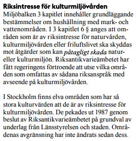 Text om riksintresse för kulturmiljövården enligt miljöbalken i Stockholm, beskriver skyddsåtgärder och anhängiggjorda områden.