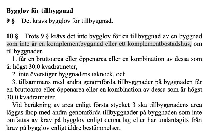 Lagtext om bygglov för tillbyggnad med fokus på komplementbyggnader, 9 och 10 §, med grå markering av viss text.