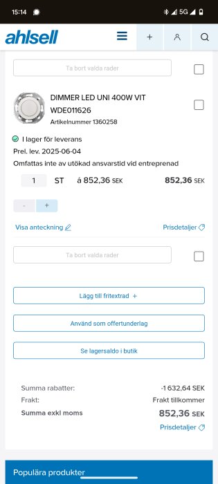 Ahlsells produktbeställning för dimmer LED UNI 400W, vit, med artikelnummer 1360258, pris 852,36 SEK exkl. moms, levereras 2025-06-04.