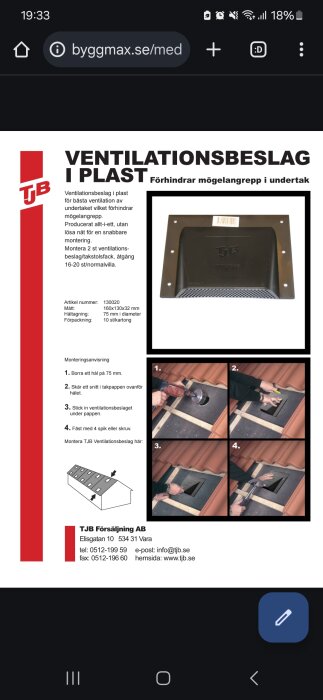 Instruktionsbild för montering av TJB ventilationsbeslag i plast på tak, för att förhindra mögel och ventilera undertak. Steg visas: borra, skär, sätt in, fäst.