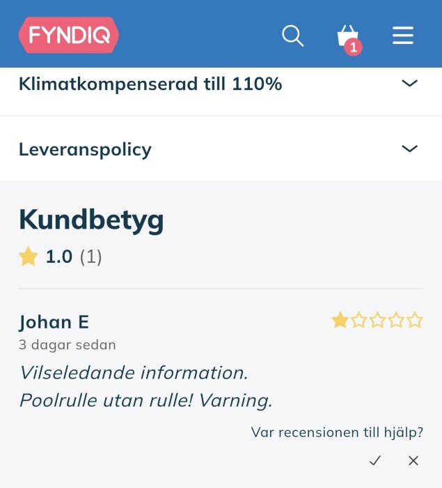 Kundomdöme 1.0 stjärna av Johan E som klagar på vilseledande information och en poolrulle utan rulle.