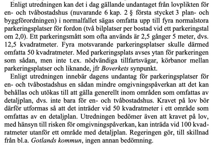Utdrag från en utredning om undantag för bygglov vid parkeringsplatser för en- och tvåbostadshus, med fokus på ytor och detaljplaner.
