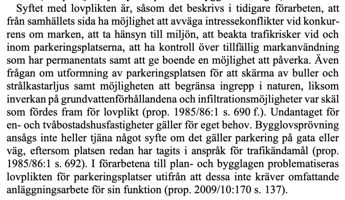Text från sid 132 i en proposition om bygglovskrav för parkeringsplatser, betonar intresseavvägning och miljöhänsyn.