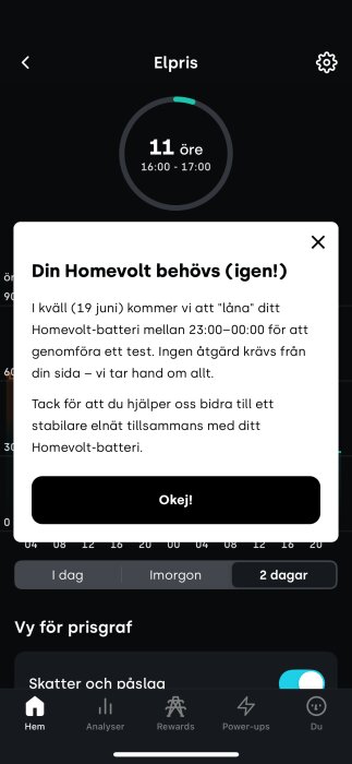 Appskärm visar elpris 11 öre kl 16-17 samt meddelande om att Homevolt-batteri lånas för ett test kl 23:00-00:00.