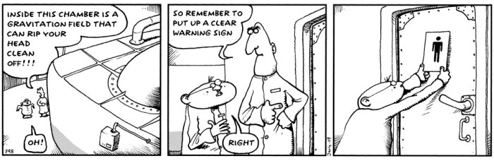 Seriefigur sätter upp en varningsskylt på en dörr efter att ha blivit informerad om ett farligt gravitationsfält inuti kammaren.