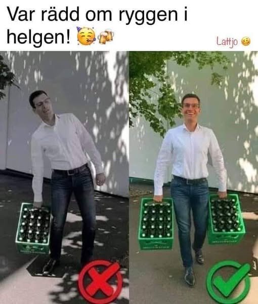 Man bär drickabackar; fel sätt visas i svartvitt med en person lutad och rätt sätt i färg med personen rak i ryggen.