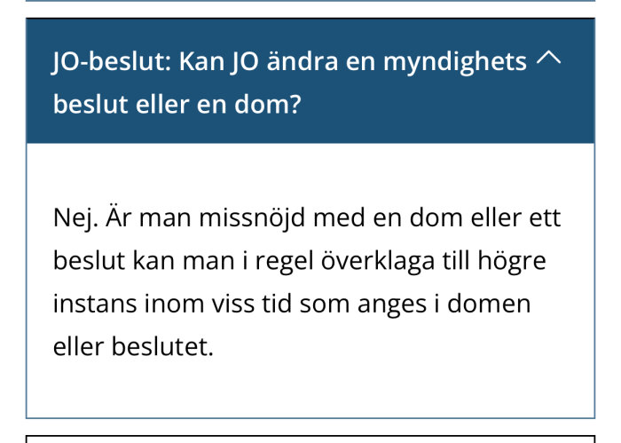 JO:s Q&A om att ändra myndighetsbeslut: "Nej, man kan överklaga inom angiven tid.