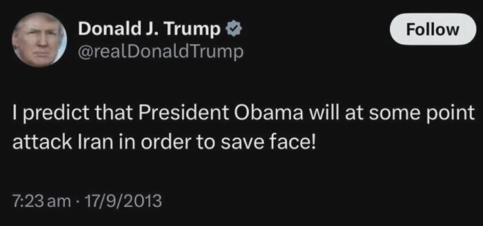 En skärmdump av ett tweet där någon förutspår att president Obama kommer attackera Iran för att rädda ansiktet.