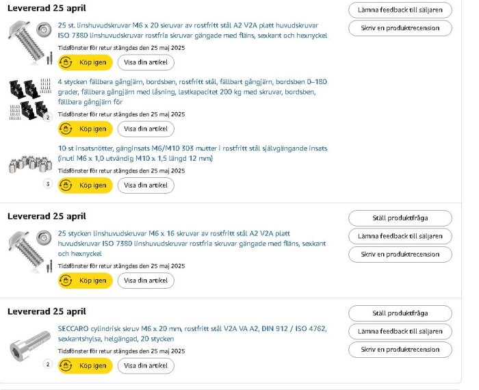 Beställning från Amazon med linshuvudskruvar, gångjärn och insatsgängor i rostfritt stål, levererad 25 april.