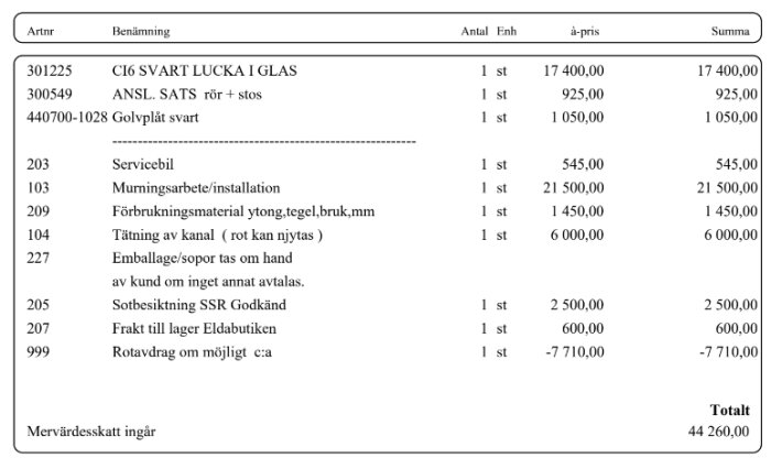 Faktura för installation av Contura i6 spiskassett, visar detaljerade kostnader för arbete, material och tjänster med totalt belopp 44 260 kr inklusive moms.