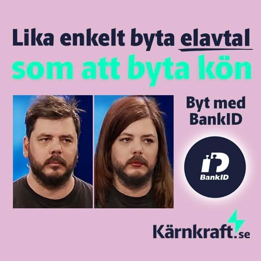 Reklambild för kärnkraft.se med text om att enkelt byta elavtal med BankID. Visar två bilder av samma person med olika frisyrer.