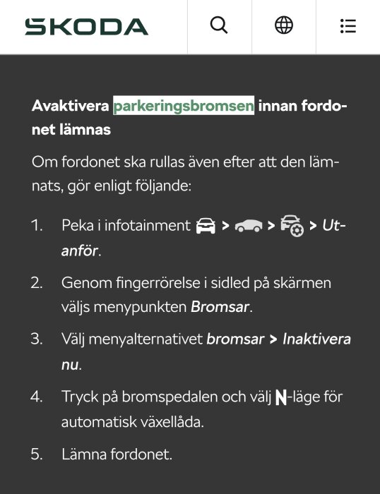 Instruktionsbild från Skoda som beskriver steg för att avaktivera parkeringsbromsen innan fordonet lämnas.