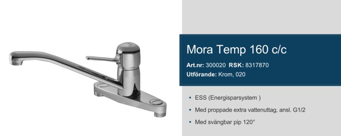 Mora Temp 160 c/c köksblandare i krom med svängbar pip 120°, art.nr 300020, RSK 8317870, energi- och vattensparande funktioner.