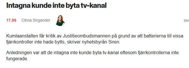 Kumlaanstalten kritiseras för trasiga fjärrkontroller, intagna kunde inte byta tv-kanal. Artikel från Aftonbladet av Olivia Birgander.