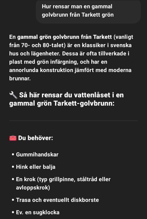 Instruktioner och verktygslista för att rengöra en gammal grön golvbrunn från Tarkett, inklusive gummihandskar och en sugklocka.