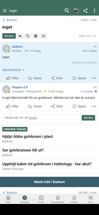 Forumtråd om golvbrunn, användare diskuterar terminologi relaterad till in- och utflödet i en golvbrunn i badrum.