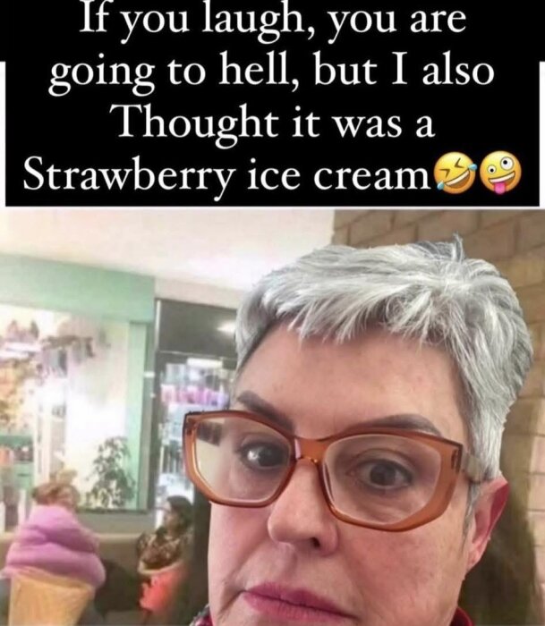 Kvinna med kort grått hår och stora glasögon, bakgrund visar suddig scen av människor i ett café, text säger "If you laugh, you are going to hell..." med emojis.