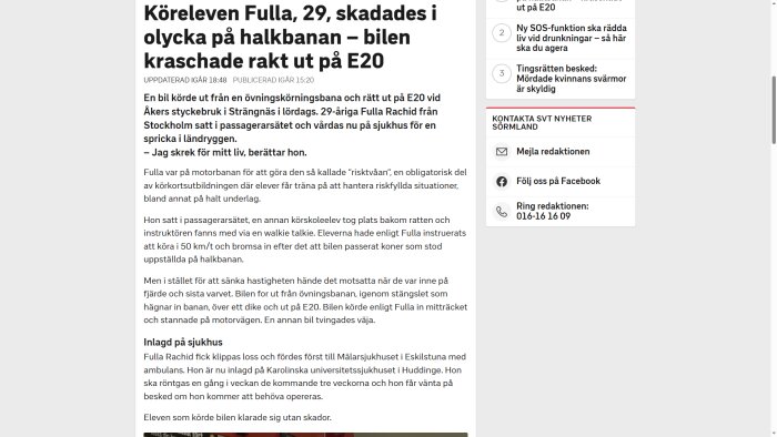 Nyhetsartikel om trafikolycka på halkbana där en bil kraschade ut på E20, med en 29-årig kvinna på passagerarsätet som skadades och fördes till sjukhus.