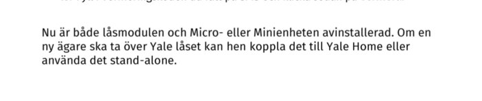 Bild av text som beskriver hur en ny ägare kan överta Yale-lås och deras användning med eller utan Yale Home, med avinstallerad låsmodul och enhet.