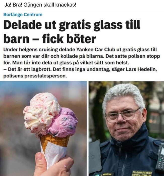 En nyhetsartikel med rubrik om gratis glassutdelning som resulterade i böter, med en glasskon på ena bilden och en man i uniform på den andra.