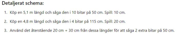Detaljerat schema för att beräkna mängd virke och spill vid sågning för en pizzabänk.