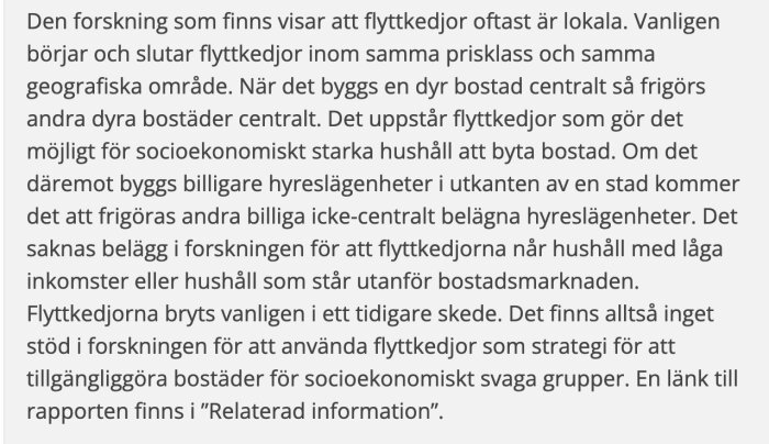 Forskningsrapport om flyttkedjor och deras socioekonomiska påverkan vid nybyggnation, fokuserar på lokala effekter och brist på billigare bostäder.