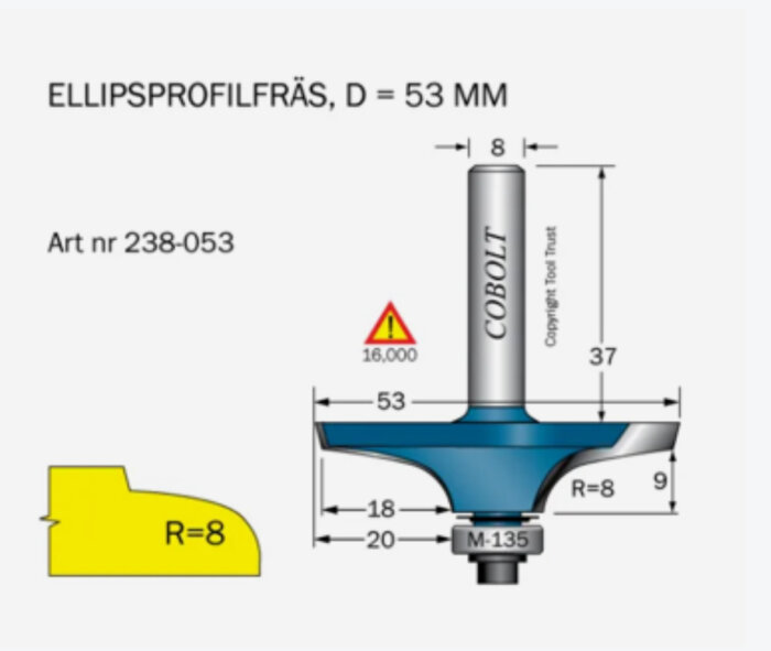 Ritning av ellipsprofilfräs från Cobolt, diameter 53 mm, med tekniska specifikationer och varning för 16,000 varv per minut.