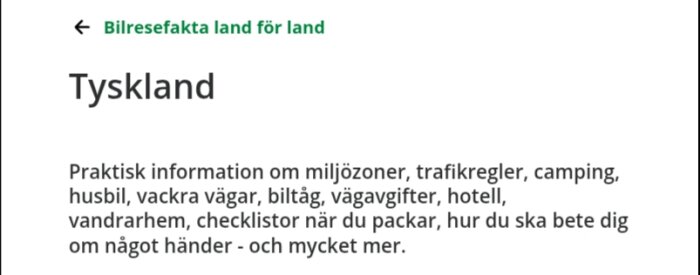 Bildtext om bilresefakta i Tyskland med information om miljözoner, trafikregler, camping, hotell och mer för bilresor.