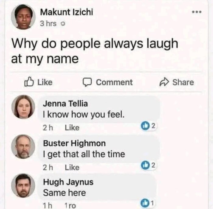 Screenshot av en sociala medier-konversation där en person frågar varför folk skrattar åt deras namn, följt av tre liknande svar som relaterar.