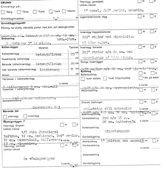 Byggnadsdokumentation med information om grundläggning, källarväggar, innerväggar och bjälklag. Olika material och dimensioner angivna.